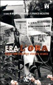 Era l'Ora. Il giornale che fece storia e scuola