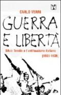 Guerra e libertà. Silvio Trentin e l'antifascismo (1936-1939)