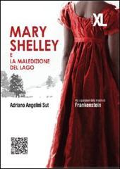 Mary Shelley e la maledizione del lago