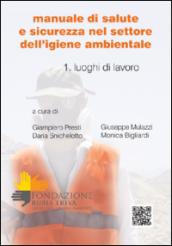 Manuale di salute e sicurezza nel settore dell'igiene ambientale vol.1