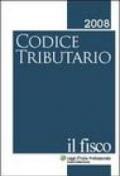 Codice tributario 2008. Il fisco