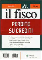 Le guide il fisco (2014). 3.Perdite su crediti