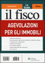 Le guide il fisco (2014). 11.Agevolazioni per gli immobili