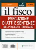 Esecuzione di atti e sentenze nel processo tributario