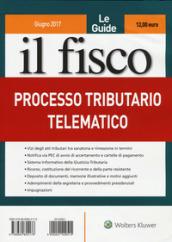 Processo tributario telematico (Le guide)