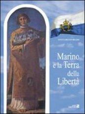 Marino e la terra della libertà