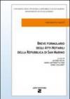 Breve formulario degli atti notarili della Repubblica di San Marino