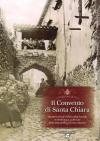 Il convento di Santa Chiara. Quattro secoli nella realtà sociale economica e culturale della Repubblica di San Marino