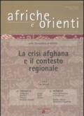 Afriche e Orienti (2010) vol. 3-4. La crisi afghana e il contesto regionale