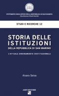Storia delle istituzioni della Repubblica di San Marino. L'attuale ordinamento costituzionale