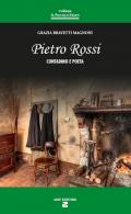 Pietro Rossi. Contadino e poeta