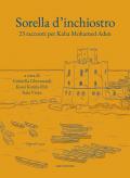 Sorella d'inchiostro. 23 racconti per Kaha Mohamed Arden