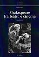 Shakespeare fra teatro e cinema