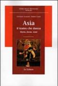 Asia. Il teatro che danza