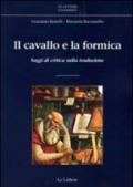 Il cavallo e la formica. Saggi di critica sulla traduzione