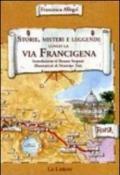 Storie, misteri e leggende lungo la via Francigena del sud