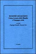 Eugenio Lecaldano. L'etica, la storia della filosofia e l'impero civile