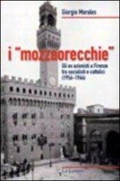 I «mozzaorecchie». Gli ex azionisti a Firenze tra socialisti e cattolici (1956-1964)