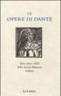 Le opere di Dante. Testo critico 1921 della Società Dantesca Italiana