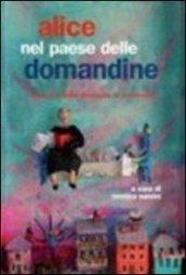 Alice nel paese delle domandine. Racconti delle detenute di Sollicciano