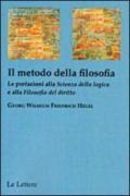 Il metodo della filosofia. La prefazione alla «Scienza della logica» e alla «Filosofia del diritto»