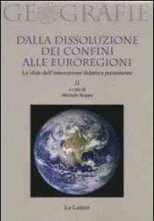 Dalla dissoluzione dei confini alle euroregioni. Le sfide dell'innovazione didattica permanente