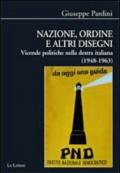 Nazione, ordine e altri disegni. Vicende politiche della destra italiana (1948-1963)