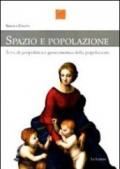 Spazio e popolazione. Temi di geopolitica e geoeconomia della popolazione