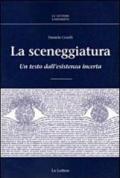 La sceneggiatura. Un testo dall'esistenza incerta