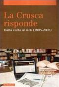 La Crusca risponde. Dalla carta al web (1995-2005) vol.2