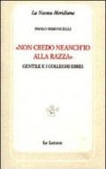 «Non credo neanch'io alla razza». Gentile e i colleghi ebrei