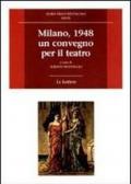Milano 1948, un convegno per il teatro