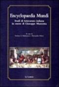 Encyclopaedia mundi. Studi di letteratura italiana in onore di Giuseppe Mazzotta