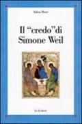 Il «credo» di Simone Weil