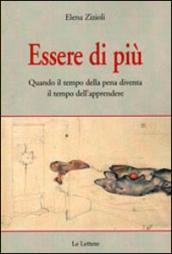 Essere di più. Quando il tempo della pena diventa il tempo dell'apprendere