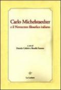 Carlo Michelstaedter e il Novecento filosofico italiano