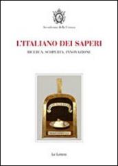 L'italiano dei saperi. Ricerca, scoperta, innovazione