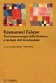 Emmanuel Falque. Tra fenomenologia della finitezza e teologia dell'incarnazione