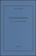 Battaglie libertine. La vita e le opere di Gabriel Naudé