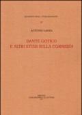 Dante gotico e altri studi sulla Commedia