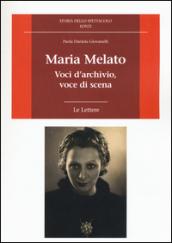 Maria Melato. Voci d'archivio, voce di scena. Le lettere