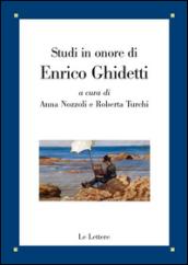 Studi in onore di Enrico Ghidetti