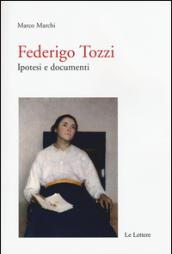 Federigo Tozzi: ipotesi e documenti