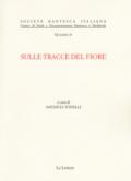 Sulle tracce del Fiore