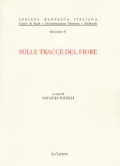 Sulle tracce del Fiore