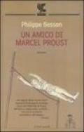 Un amico di Marcel Proust