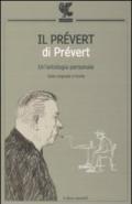 Il Prévert di Prévert. Testo francese a fronte