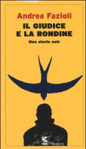 Il giudice e la rondine