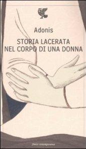 Storia lacerata nel corpo di una donna