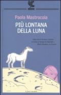 Più lontana della luna